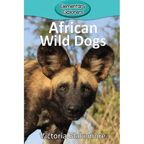 African Wild Dogs - Paperback