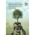 Science Fiction, Disruption and Tourism - Paperback