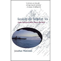 Kayaking the Vermilion Sea: Eight Hundred Miles Down the Baja - Paperback