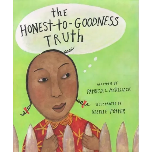 The Honest-To-Goodness Truth - Hardcover