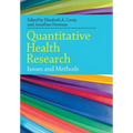 Quantitative Health Research: Issues and Methods - Paperback