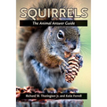 Squirrels: The Animal Answer Guide - Paperback
