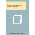 Crook, An American Family, 1698-1955 - Paperback