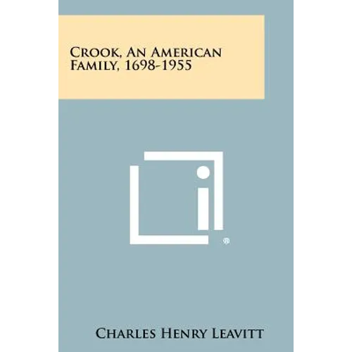 Crook, An American Family, 1698-1955 - Paperback