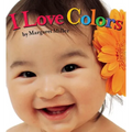 I Love Colors - Board Book