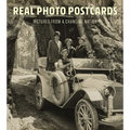 Real Photo Postcards: Pictures from a Changing Nation - Hardcover