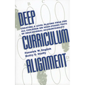 Deep Curriculum Alignment: Creating a Level Playing Field for All Children on High-Stakes Tests of Accountability - Paperback