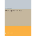 Thomas Jefferson's Paris - Hardcover