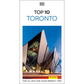 DK Top 10 Toronto: Top 10 Lists for Your Perfect Trip, Plus an All-Weather Folded Map - Paperback