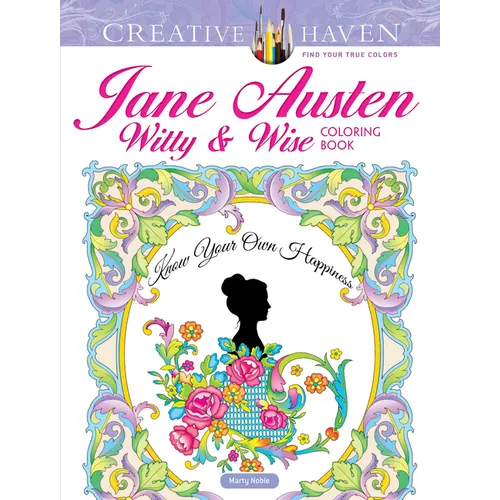 Creative Haven Jane Austen Witty & Wise Coloring Book - Paperback