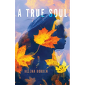 A True Soul - Paperback