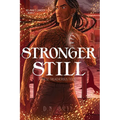 Stronger Still - Paperback