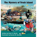 The Mystery of Trash Island - Hardcover