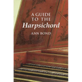 A Guide to the Harpsichord - Paperback
