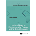 Lecture Notes in Entrepreneurial Finance for Digital Economy - Hardcover