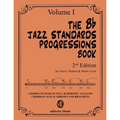 The Bb Jazz Standards Progressions Book Vol. 1: Chord Changes with full Harmonic Analysis, Chord-scales and Arrows & Brackets - Paperback