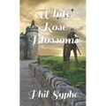 White Rose Blossoms - Paperback