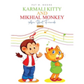 Karmali Kitty and Mikhial Monkey Are Best Friends - Paperback