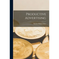 Productive Advertising [microform] - Paperback