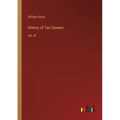 History of Two Queens: Vol. III - Paperback