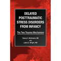 Delayed Posttraumatic Stress Disorders from Infancy - Paperback
