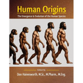 Human Origins: The Emergence and Evolution of the Human Species - Paperback