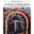 The Door To Restoration: Restoration Renovation Renewal - Paperback