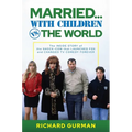 Married... with Children vs. the World: The Inside Story of the Shock-Com That Launched Fox and Changed TV Comedy Forever - Hardcover