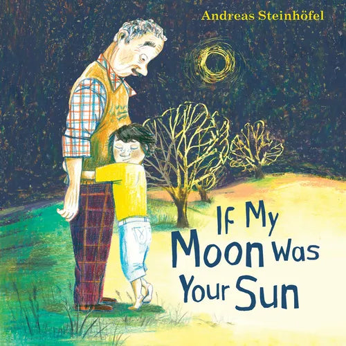 If My Moon Was Your Sun [With Audio CD] - Hardcover