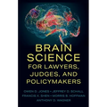 Brain Science for Lawyers, Judges, and Policymakers - Paperback