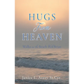 Hugs from Heaven: Walks on the Beach With Brian - Paperback