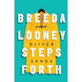 Breeda Looney Steps Forth - Paperback