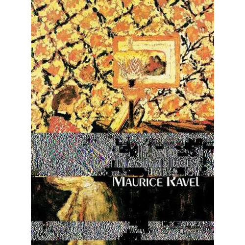Piano Masterpieces of Maurice Ravel - Paperback