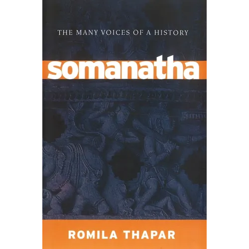 Somanatha: The Many Voices of a History - Paperback