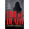 Time of Death: Not All Secrets Stay Buried - Paperback