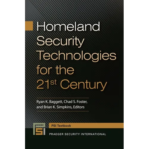 Homeland Security Technologies for the 21st Century - Paperback