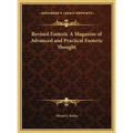 Revised Esoteric A Magazine of Advanced and Practical Esoteric Thought - Hardcover