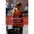 Eating Bitterness: Stories from the Front Lines of China's Great Urban Migration - Hardcover