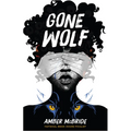 Gone Wolf - Library Binding