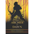 The Archer at Dawn - Hardcover