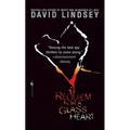 Requiem For a Glass Heart: Requiem For a Glass Heart: A Novel - Mass Market Paperbound