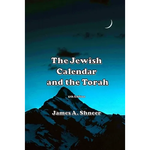 The Jewish Calendar and the Torah - Paperback