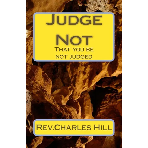 Judge Not: That you be not judged - Paperback