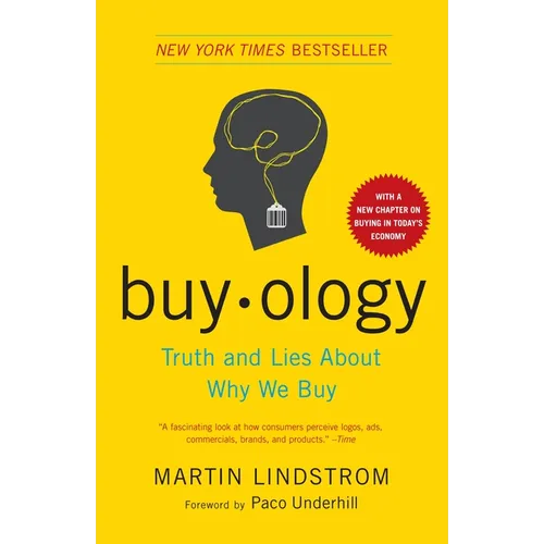 Buyology: Truth and Lies About Why We Buy - Paperback