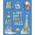 A First Book of Fairy Tales: Uncover Stories of Magic and Mystery - Hardcover