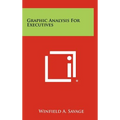 Graphic Analysis For Executives - Hardcover