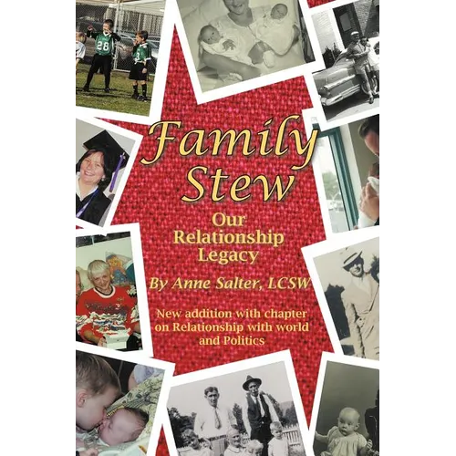 Family Stew: Our Relationship Legacy - Paperback