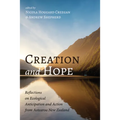 Creation and Hope: Reflections on Ecological Anticipation and Action from Aotearoa New Zealand - Hardcover