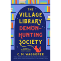The Village Library Demon-Hunting Society - Paperback