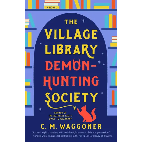 The Village Library Demon-Hunting Society - Paperback